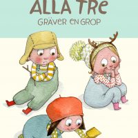 Alla tre gräver en grop